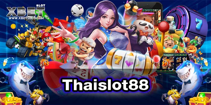 Thaislot88 รวมเกมสล็อตทำเงินทุกค่าย เล่นง่าย ได้เงินจริง ทดลองเล่นฟรี