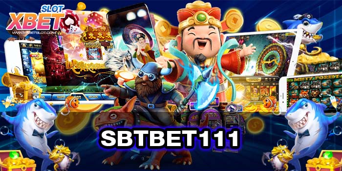 SBTBET111 ทางเข้าหลัก เว็บตรง ไม่ผ่านเอเย่นต์ ทดลองเล่น 2022