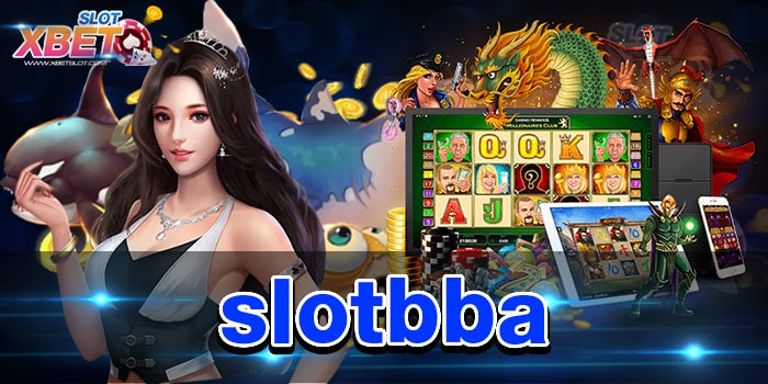 slotbba เว็บเกมสล็อต ที่จะเข้ามาสร้าง ความประทับใจแก่ผู้เล่นอย่างไม่มีวันหยุด